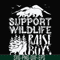 FN000672-Support wildlife raise boys svg, png, dxf, eps file FN000672.jpg