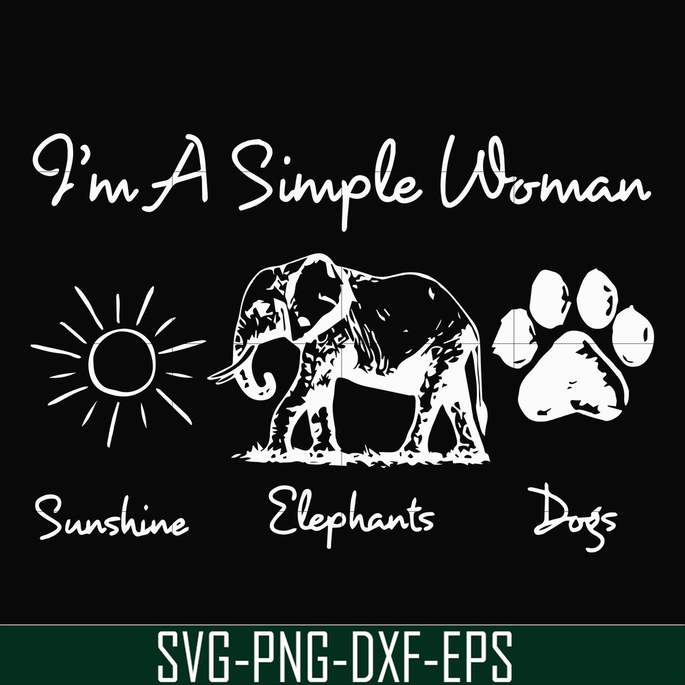 FN00069-I'm a simple woman svg, png, dxf, eps file FN00069.jpg