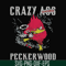 FN000773-Crazy ass peckerwood svg, png, dxf, eps file FN000773.jpg