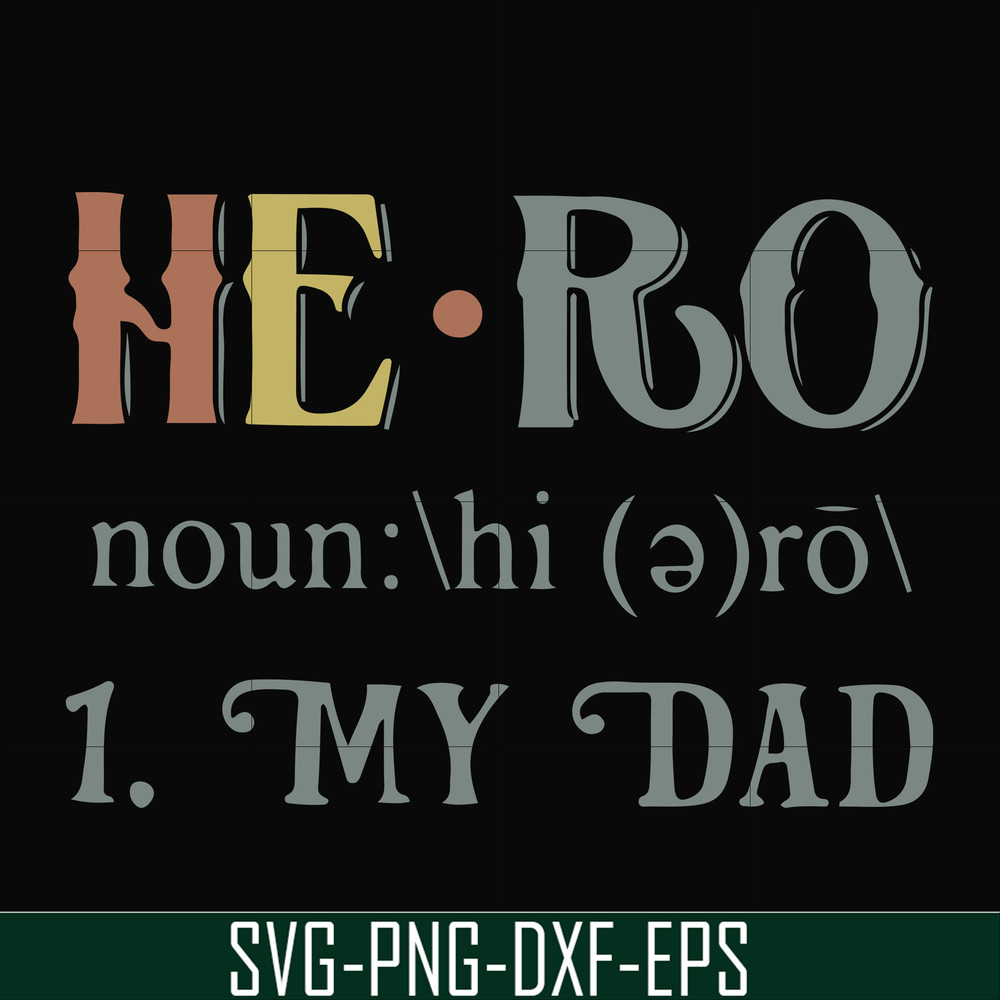 FN000777-Hero noun my dad svg, png, dxf, eps file FN000777.jpg