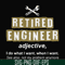 FN000891-Retired engineer I do what I want when I want svg, png, dxf, eps file FN000891.jpg