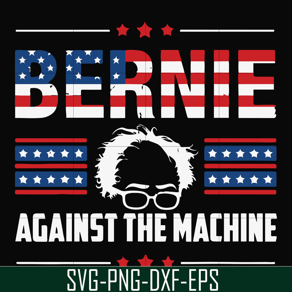 FN000976-Bernie against the machine svg, png, dxf, eps file FN000976.jpg