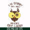 FN00099-I'm sorry did I roll my eyes out loud svg, png, dxf, eps file FN00099.jpg