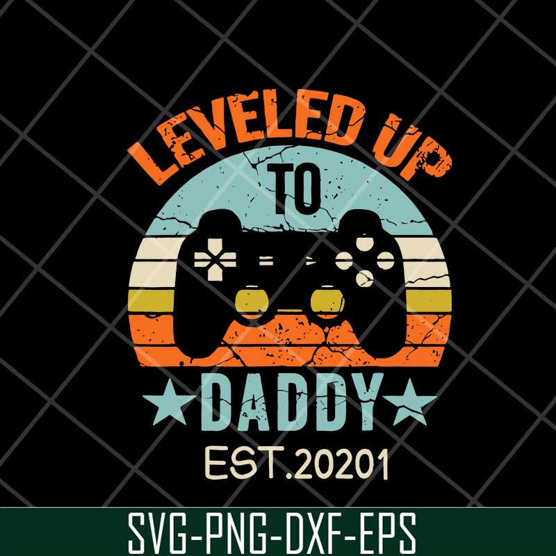 FTD18052119-levered up daddy svg, png, dxf, eps digital file FTD18052119.jpg