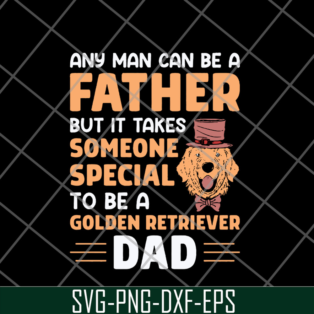 FTD20052117-any man can be a father svg, png, dxf, eps digital file FTD20052117.jpg