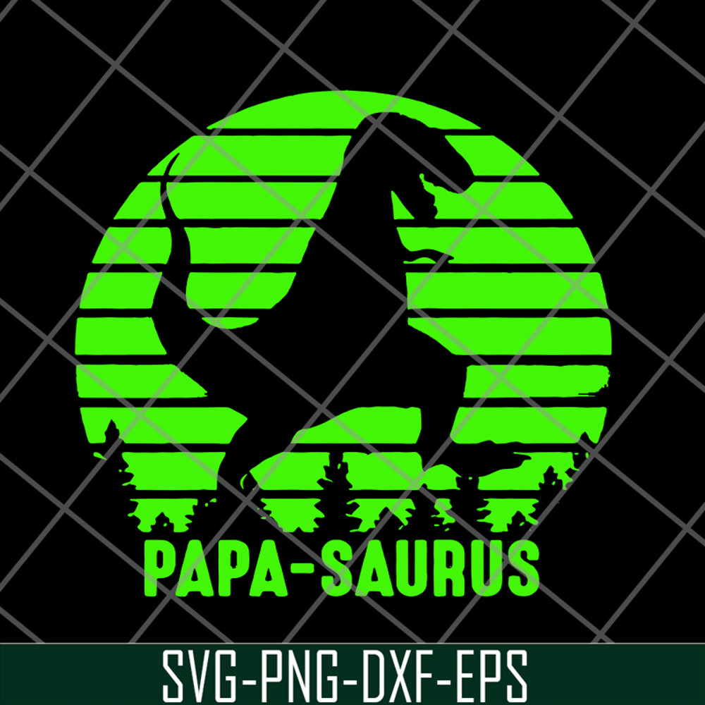 FTD24052102-Papa Saurus svg, png, dxf, eps digital file FTD24052102.jpg