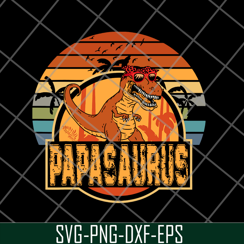 FTD24052110- Papa Saurus svg, png, dxf, eps digital file FTD24052110.jpg