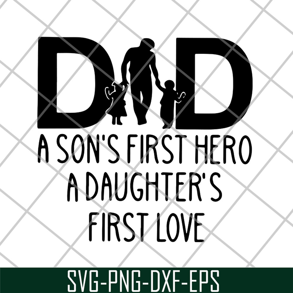 FTD28052111-Dad a son's first hero svg, png, dxf, eps digital file FTD28052111.jpg