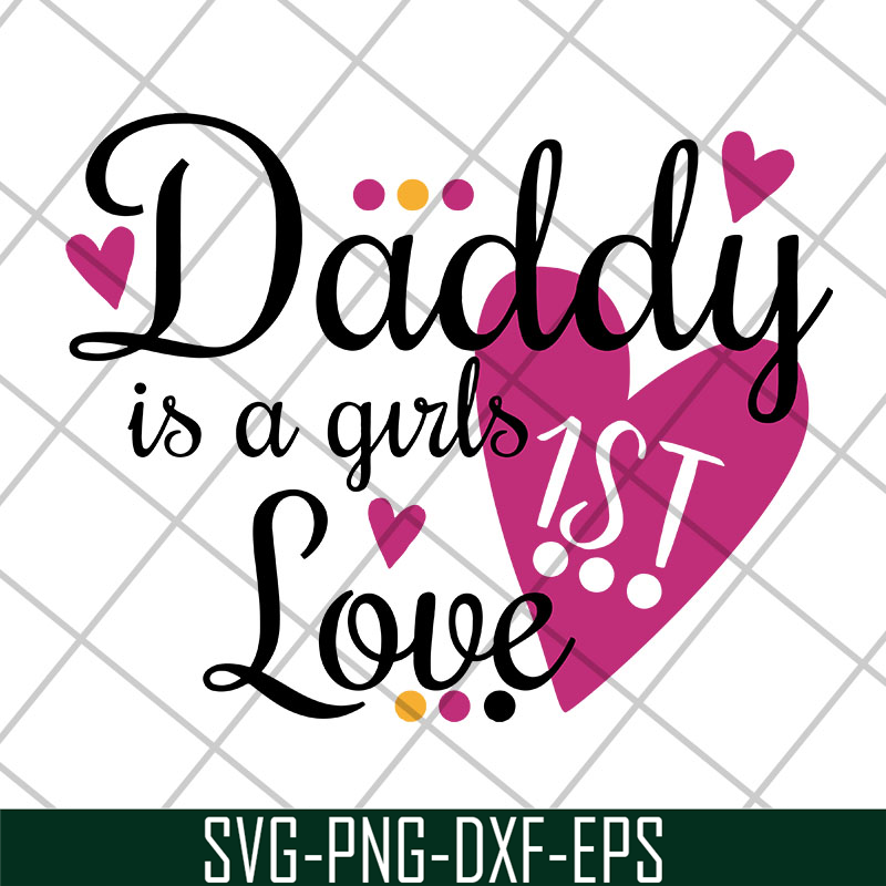 FTD29042108-Daddy is a girl love svg, Fathers day svg, png, dxf, eps digital file FTD29042108.jpg