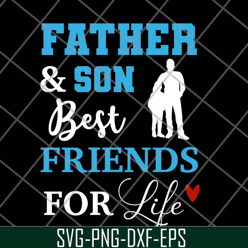 FTD29052101-Father and Son Best Friends For Life svg, png, dxf, eps digital file FTD29052101.jpg
