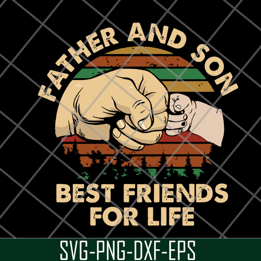 FTD29052107-Father and Son Best Friends For Life svg, png, dxf, eps digital file FTD29052107.jpg