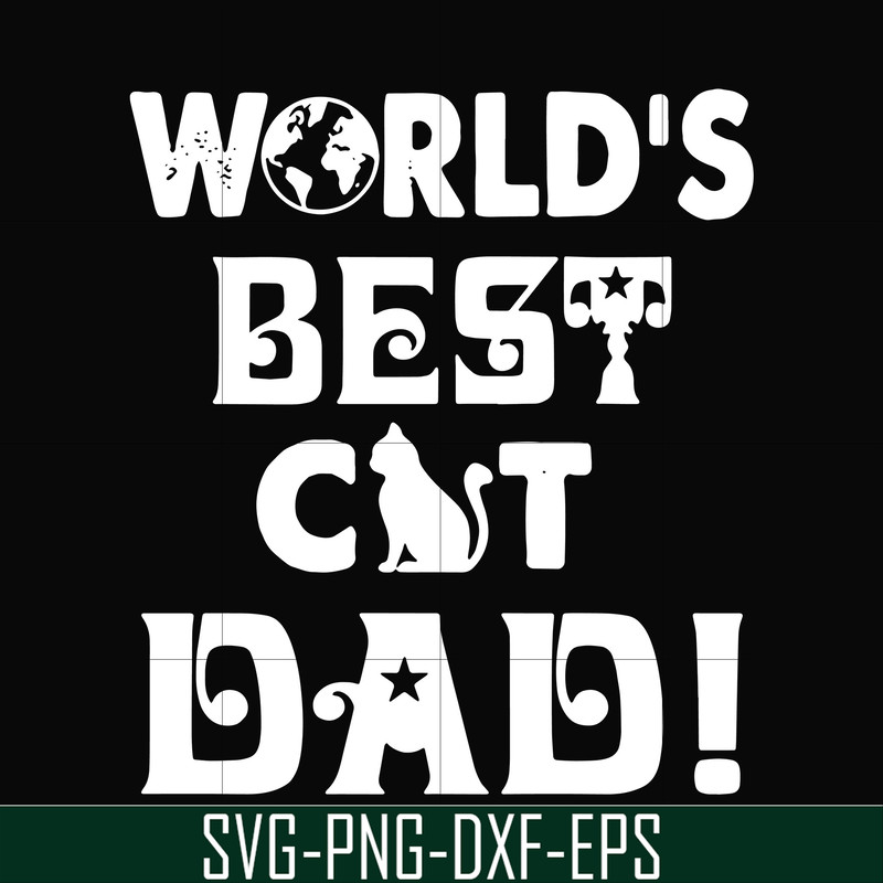 FTD43-World's best cat dad svg, png, dxf, eps, digital file FTD43.jpg