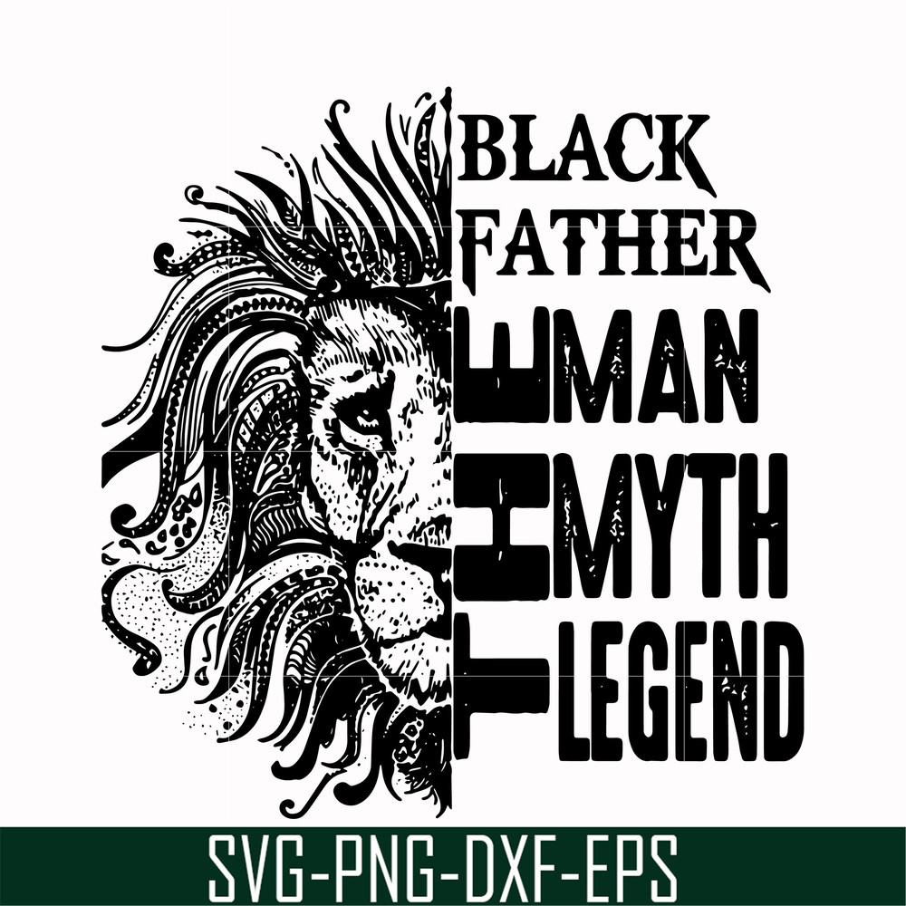 FTD49-Black father the man myth legend svg, png, dxf, eps, digital file FTD49.jpg