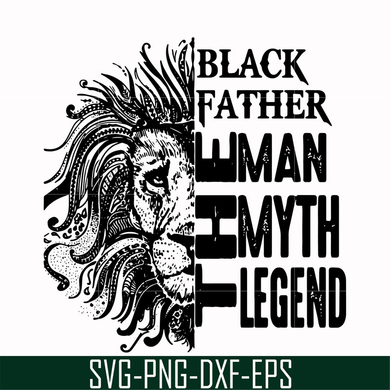 FTD49-Black father the man myth legend svg, png, dxf, eps, digital file FTD49.jpg