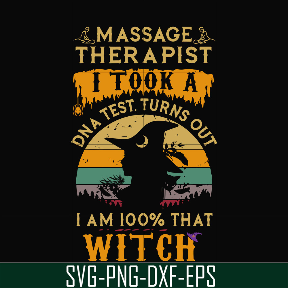 HLW0004-massage therapist i am 100% that witch svg, halloween svg, png, dxf, eps digital file.jpg