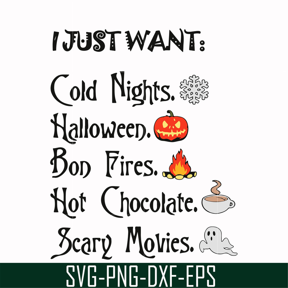 HLW0011-I just want halloween svg, png, dxf, eps digital file HLW0011.jpg