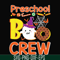 HLW20072010-Preschool boo crew svg, halloween svg, png, dxf, eps digital file HLW20072010.jpg