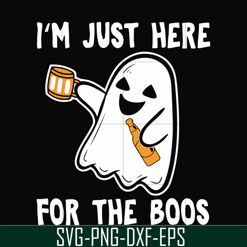 HLW23072019-Im just here for the boos svg, halloween svg, png, dxf, eps digital file HLW2307219.jpg