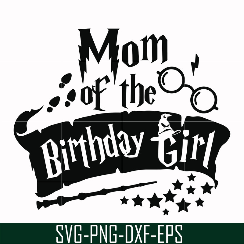 HRPT00014-Mom of the birthday girl svg, png, dxf, eps file HRPT00014.jpg
