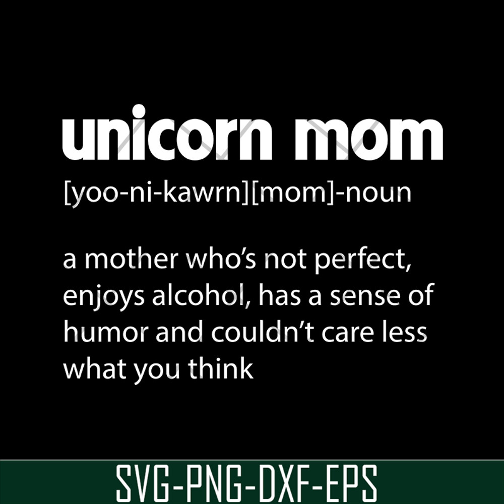 MTD02042108-Unicorn mom quotes svg, Mother's day svg, eps, png, dxf digital file MTD02042108.jpg