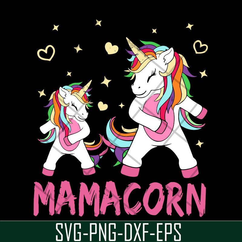 MTD02042115-Mamacorn dabbing svg, Mother's day svg, eps, png, dxf digital file MTD02042114.jpg