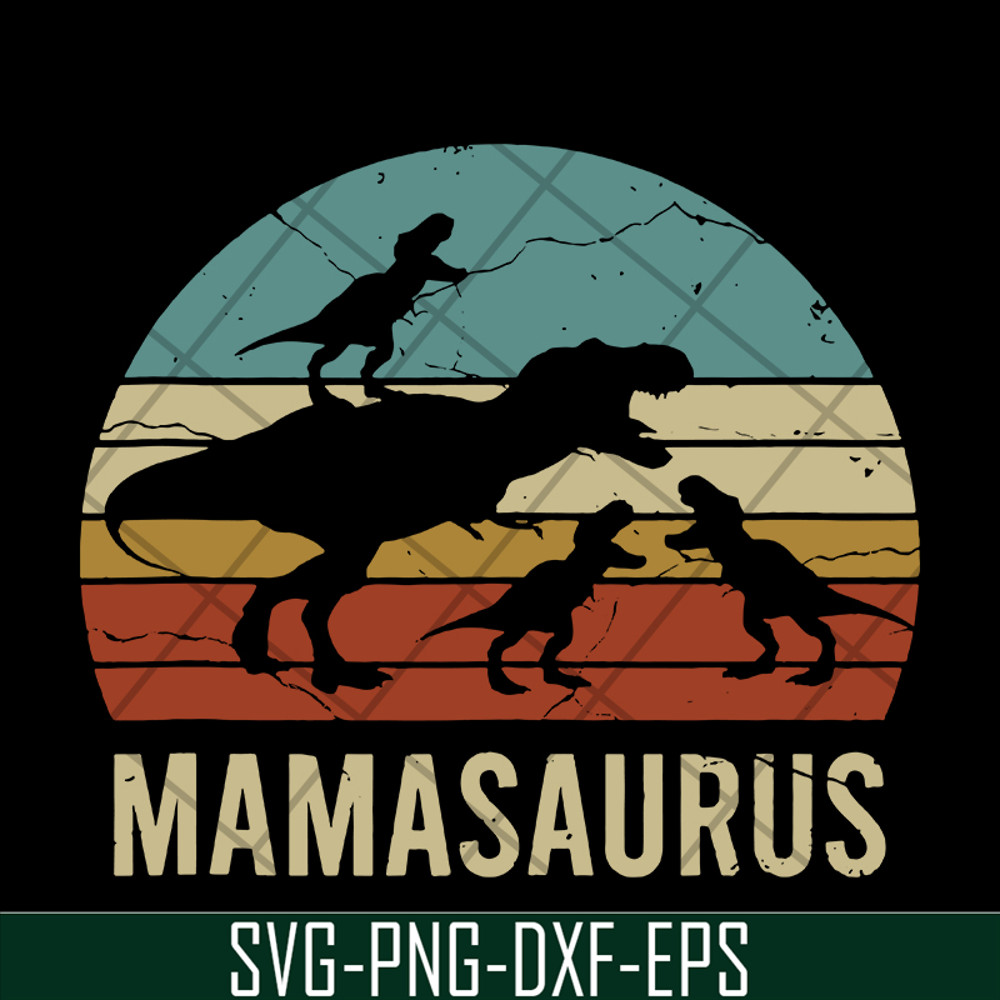 MTD03042117-Mamasaurus svg, Mother's day svg, eps, png, dxf digital file MTD03042117.jpg