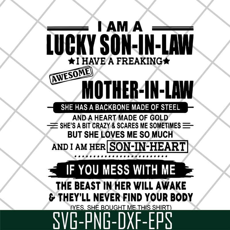 MTD03042121-I Am A Lucky Son In Law I Have A Freaking Awesome Mother In Law svg, Mother's day svg, eps, png, dxf digital file MTD03042121.jpg