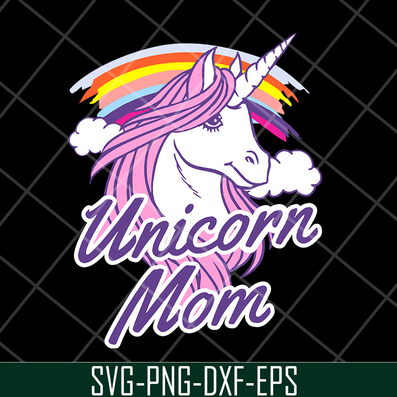 MTD04042103-Unicorn Mom svg, Mother's day svg, eps, png, dxf digital file MTD04042103.jpg