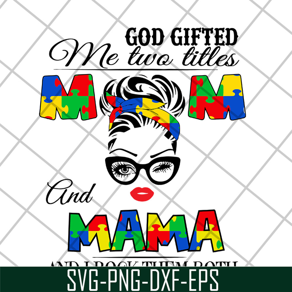 MTD04042139-God gifted me two little mom and mama svg, Mother's day svg, eps, png, dxf digital file MTD04042139.jpg