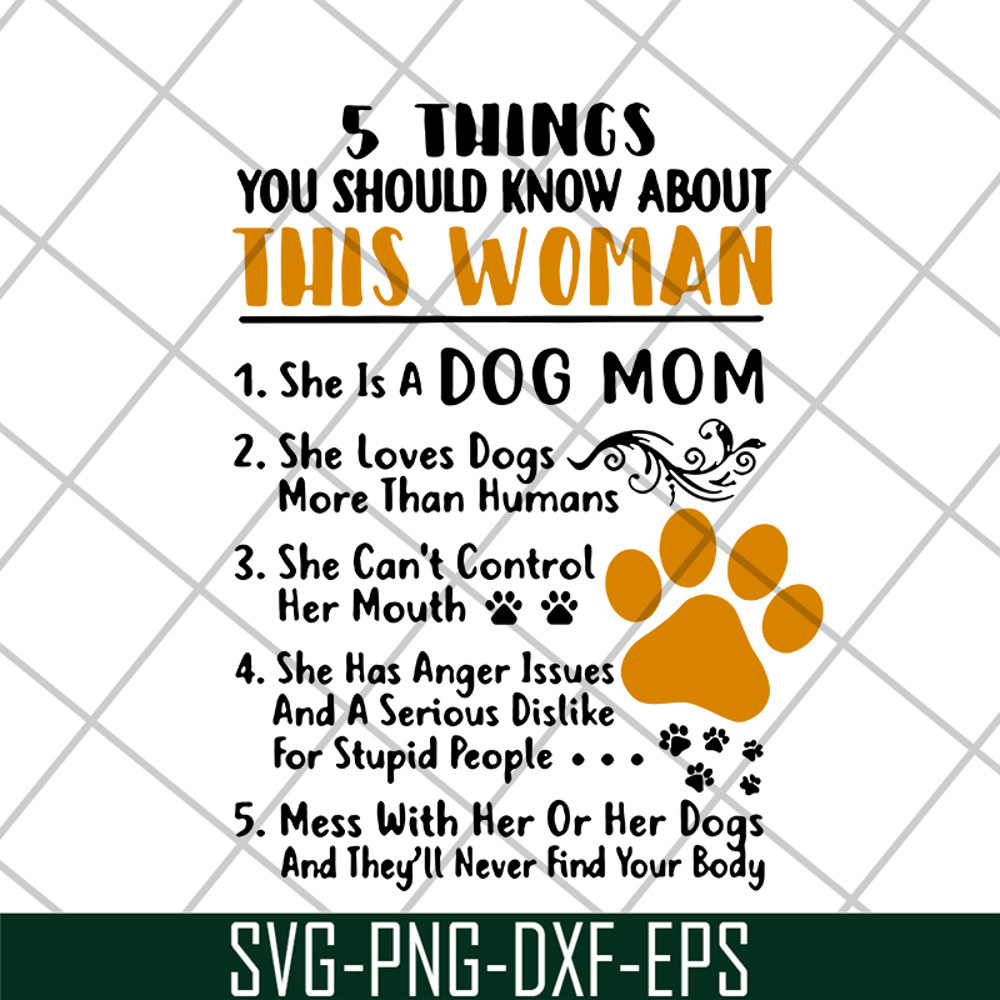 MTD10042120-5 things you should know about this woman svg, Mother's day svg, eps, png, dxf digital file MTD10042120.jpg
