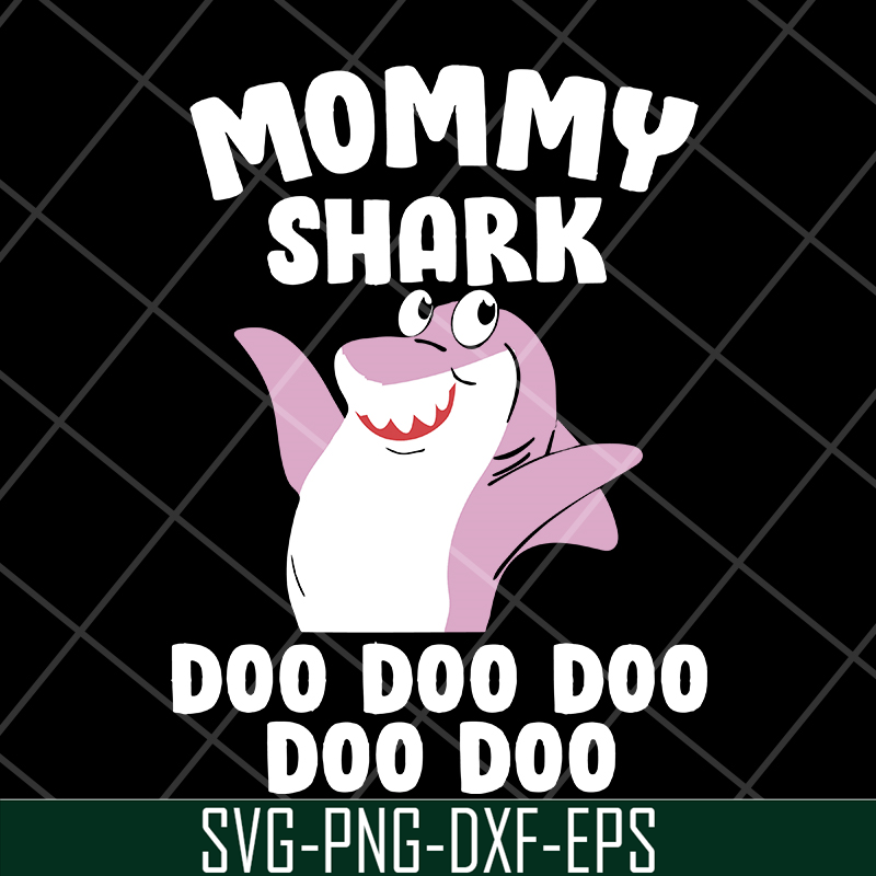 MTD15042107-Mommy shark doo doo doo svg, Mother's day svg, eps, png, dxf digital file MTD15042107.jpg