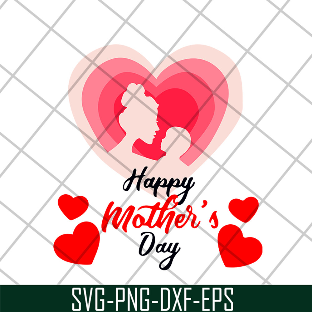 MTD16042111-Happy mother's day svg, Mother's day svg, eps, png, dxf digital file MTD16042111.jpg