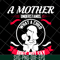 MTD16042121-A mother understands svg, Mother's day svg, eps, png, dxf digital file MTD16042121.jpg