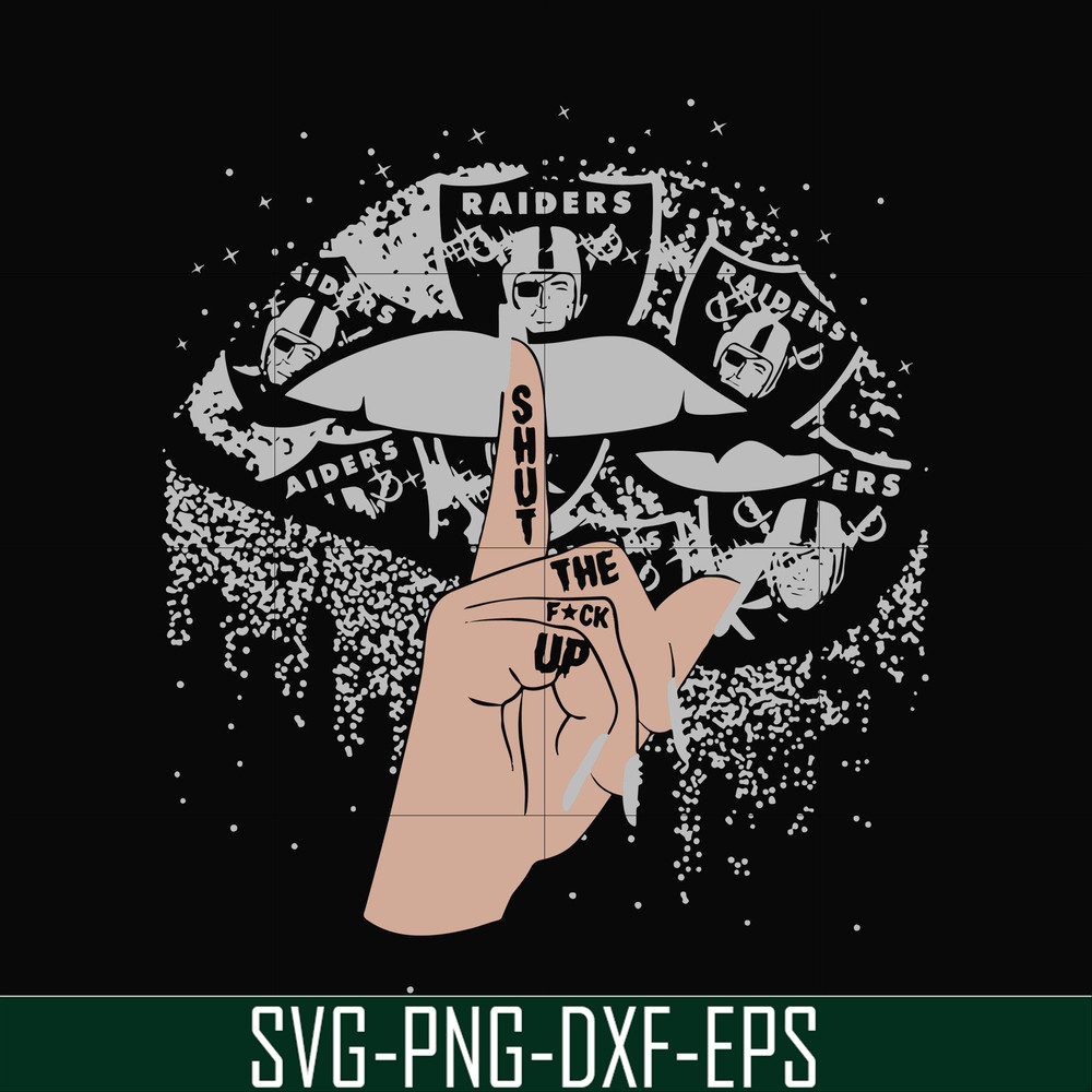 NFL0000191-Raiders shut the fuck up, svg, png, dxf, eps file NFL0000191.jpg