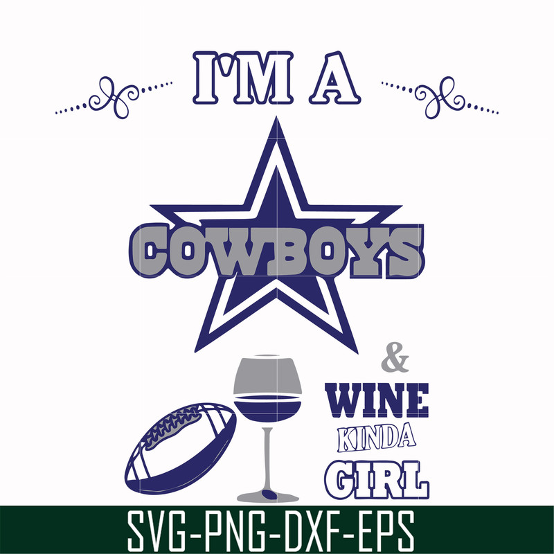 NFL0000195-I'm a Cowboys & wine kinda girl, svg, png, dxf, eps file NFL0000195.jpg