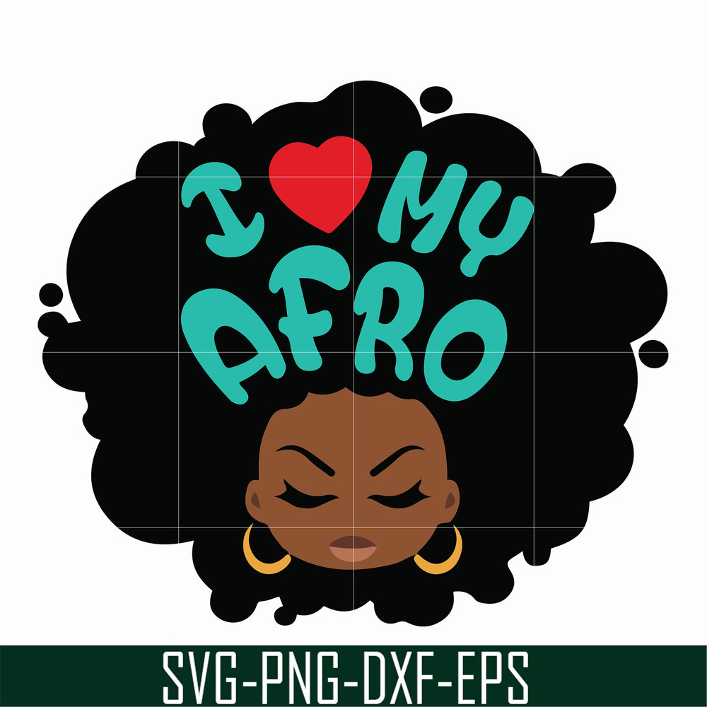 OTH0009-I love my Afro Woman svg, png, dxf, eps file OTH0009.jpg