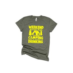 weekend camping shirt,camping shirt,funny camping shirt,camping gift,camper shirt,camp squad shirt,matching friends camp