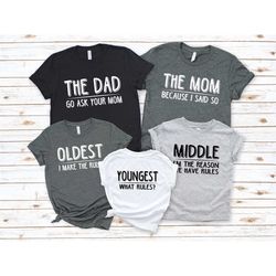 sibling rules shirt,family rules shirt,family matching shirt,funny family shirts,oldest middle youngest shirt,matching m