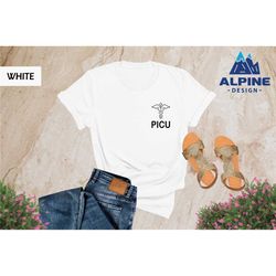 picu shirt, pediatric intensive care unit shirt, picu nurse shirt, picu nurse tshirt, future nurse gift, pediatric nurse