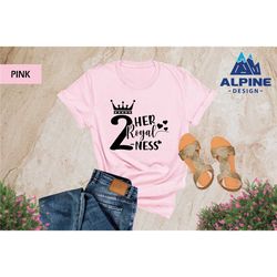 2nd birthday shirt, her royal two ness, 2nd birthday princess, 2nd birthday gift, 2nd birthday gift for girl, birthday g