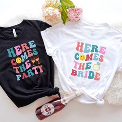 groovy bachelorette party shirts, here comes the party tee, retro bride bridesmaid shirts, bridal party matching shirts,