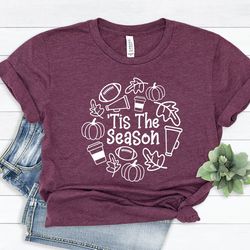 Tis The Season Shirt, Fall Shirt, Autumn Shirt, Pumpkin Shirt, Fall Shirt Shirt