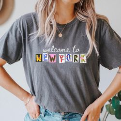 Welcome To New York Shirt, 1989 Era Shirt, Taylor New York Shirt, Comfort Colors, Eras Shirt, Gift For Her, New York Tri