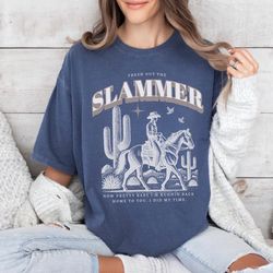 Out The Slammer Shirt, Cowboy Aesthetic, Tortured Poet Era, Comfort Colors Tshirt, Gift For Her