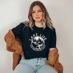 lake life shirt, summer tee, vacation tee, lake shirt, gift for her, funny lake shirt, lake shirts, lake life shirt