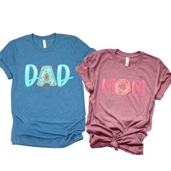 mom dad donut shirt, donut birthday shirt, donut family shirt, funny donut gifts, donut mom shirt,donut dad shirt