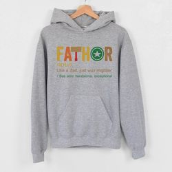 fathor sweatshirt, fathor hoodie, dad sweatshirt, sweater for dad, father's day sweatshirt , dad gifts from daughter