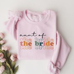 aunt of the bride sweatshirt for aunt, retro wedding gift for aunt, bridal party sweater for aunt, wedding gift from nie