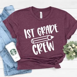 first grade crew shirt,first grade teacher shirt,teacher gift,gift for teachers,teacher shirt,1st grade teacher shirt