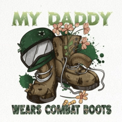 my daddy wears combat boots sublimation